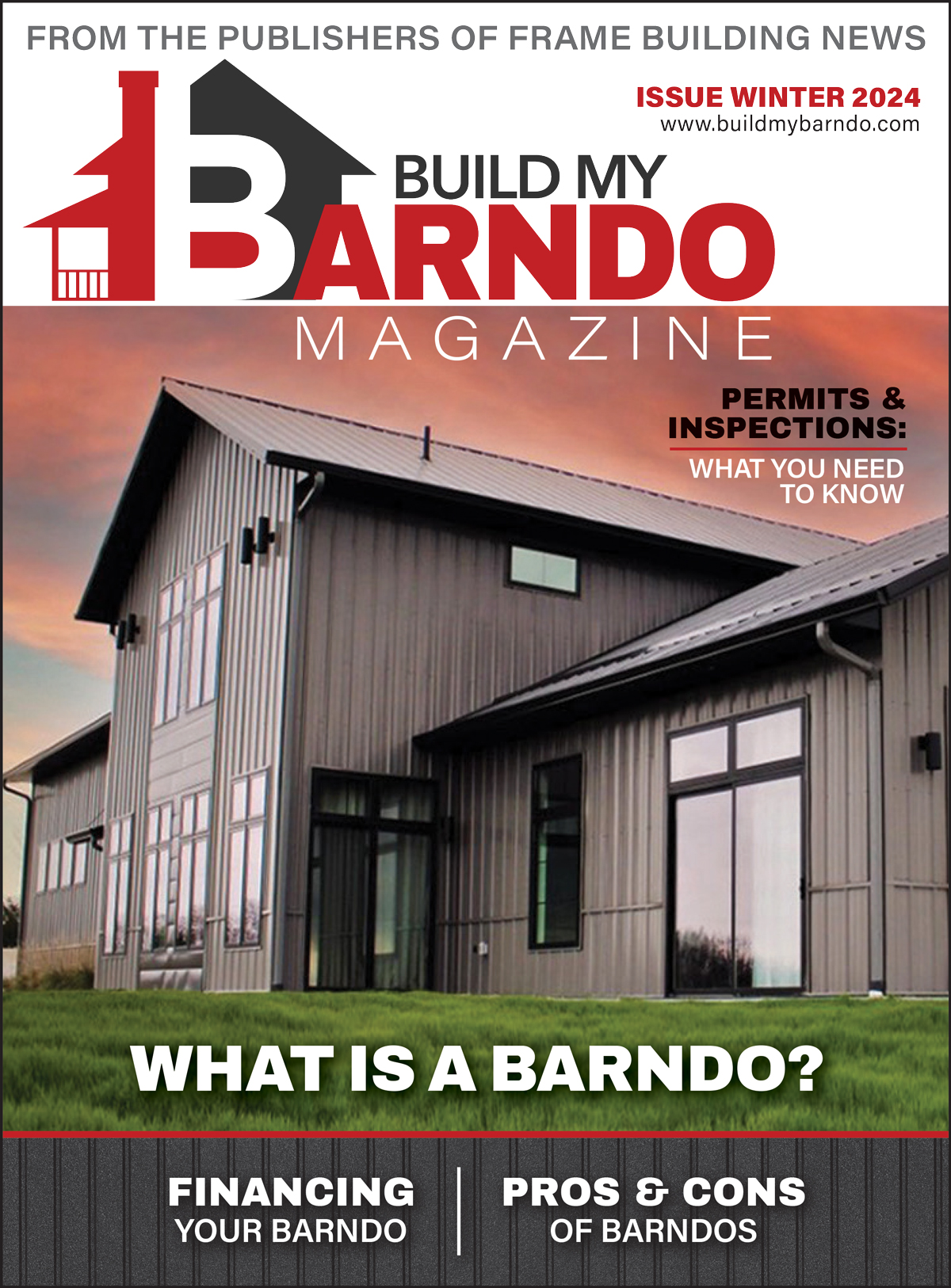 Debut Edition – BuildMyBarndo.com Magazine – Winter 2024